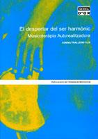 EL DESPERTAR DEL SER HARMONIC | 9788484156017 | TRALLERO CONXA | Llibres Parcir | Llibreria Parcir | Llibreria online de Manresa | Comprar llibres en català i castellà online