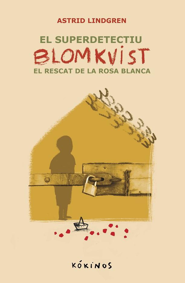 EL SUPER DETECTIU BLOMKVIST. EL RECAT DE LA ROSA BLANCA | 9788419475770 | LINDGREN, ASTRID | Llibres Parcir | Llibreria Parcir | Llibreria online de Manresa | Comprar llibres en català i castellà online