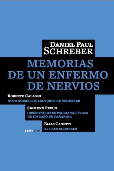 MEMORIAS DE UN ENFERMO DE NERVIOS | 9788496867161 | SCHREBER, DANIEL PAUL | Llibres Parcir | Llibreria Parcir | Llibreria online de Manresa | Comprar llibres en català i castellà online