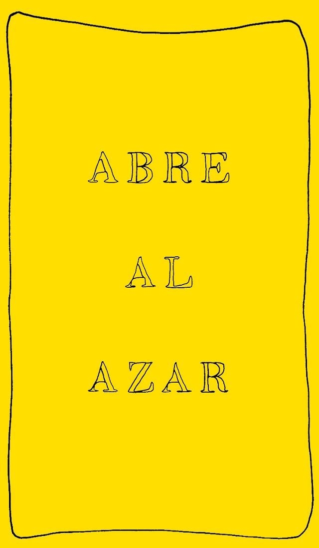 ABRE AL AZAR | 9788494539817 | LLIURE BRIZ Y GABINETE CONTINTA ME TIENES | Llibres Parcir | Llibreria Parcir | Llibreria online de Manresa | Comprar llibres en català i castellà online