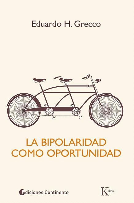 LA BIPOLARIDAD COMO OPORTUNIDAD | 9788499884073 | GRECCO, EDUARDO H. | Llibres Parcir | Librería Parcir | Librería online de Manresa | Comprar libros en catalán y castellano online