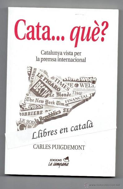 CATA...QUÈ? | 9788416457205 | PUIGDEMONT CASAMAJÓ, CARLES | Llibres Parcir | Llibreria Parcir | Llibreria online de Manresa | Comprar llibres en català i castellà online