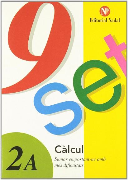 9 SET 2A CALCUL RESTAR EMPORTANT | 9788478872657 | VV.AA. | Llibres Parcir | Llibreria Parcir | Llibreria online de Manresa | Comprar llibres en català i castellà online