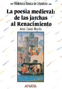 POESIA MEDIEVAL JARCHAS RENACIMIENTO | 9788420738642 | CAÑAS MURILLO | Llibres Parcir | Llibreria Parcir | Llibreria online de Manresa | Comprar llibres en català i castellà online