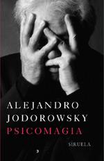 PSICOMAGIA | 9788478447800 | JODOROWSKY ALEJANDRO | Llibres Parcir | Llibreria Parcir | Llibreria online de Manresa | Comprar llibres en català i castellà online