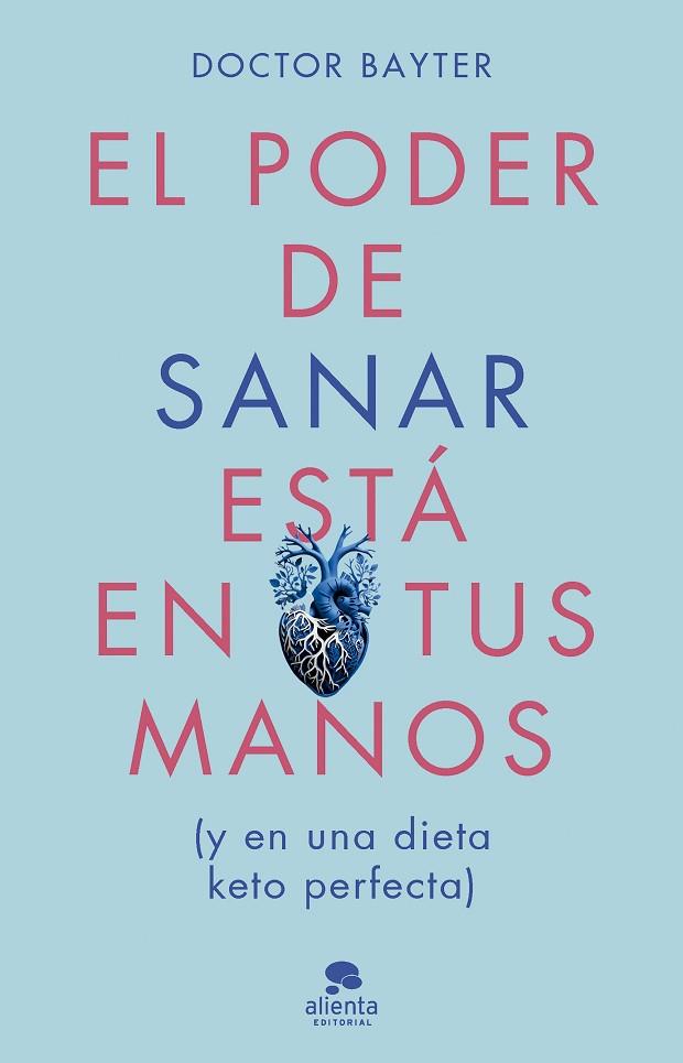 EL PODER DE SANAR ESTÁ EN TUS MANOS | 9788413443669 | DOCTOR BAYTER | Llibres Parcir | Llibreria Parcir | Llibreria online de Manresa | Comprar llibres en català i castellà online