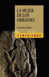 LA MUJER DE LOS ORIGENES | 9788437628967 | CLAUDINE COHEN | Llibres Parcir | Llibreria Parcir | Llibreria online de Manresa | Comprar llibres en català i castellà online