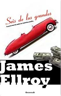 SEIS DE LOS GRANDES Tela | 9788466644273 | ELLROY JAMES | Llibres Parcir | Llibreria Parcir | Llibreria online de Manresa | Comprar llibres en català i castellà online