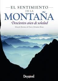 EL SENTIMIENTO DE LA MONTAÑA | 9788498293180 | MARTÍNEZ DE PISÓN STAMPA, EDUARDO/ÁLVARO LOMBA, SEBASTIÁN | Llibres Parcir | Llibreria Parcir | Llibreria online de Manresa | Comprar llibres en català i castellà online