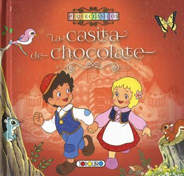 LA CASITA DE CHOCOLATE | 9788490374719 | EQUIPO DE TODOLIBRO | Llibres Parcir | Llibreria Parcir | Llibreria online de Manresa | Comprar llibres en català i castellà online