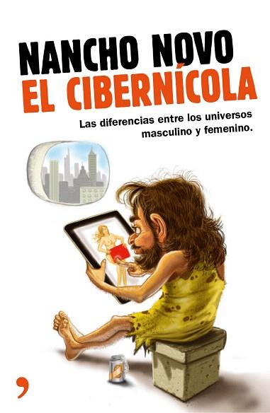 EL CIBERNÍCOLA | 9788499984070 | NANCHO NOVO | Llibres Parcir | Llibreria Parcir | Llibreria online de Manresa | Comprar llibres en català i castellà online