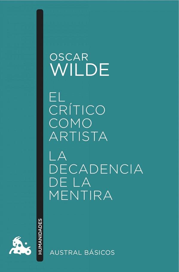 EL CRÍTICO COMO ARTISTA / LA DECADENCIA DE LA MENTIRA | 9788467046861 | OSCAR WILDE | Llibres Parcir | Llibreria Parcir | Llibreria online de Manresa | Comprar llibres en català i castellà online