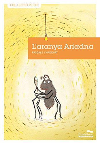 L'ARANYA ARIADNA | 9788415206002 | CHADENAT, PASCALE | Llibres Parcir | Llibreria Parcir | Llibreria online de Manresa | Comprar llibres en català i castellà online