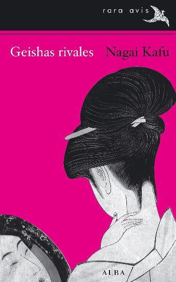 Geishas rivales | 9788484286691 | Kafu, Nagai | Llibres Parcir | Librería Parcir | Librería online de Manresa | Comprar libros en catalán y castellano online