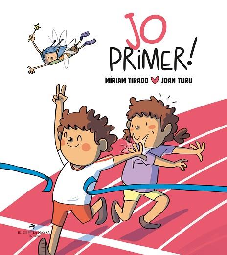 JO PRIMER! (TAPA DURA) | 9788419747327 | TIRADO, MÍRIAM | Llibres Parcir | Llibreria Parcir | Llibreria online de Manresa | Comprar llibres en català i castellà online