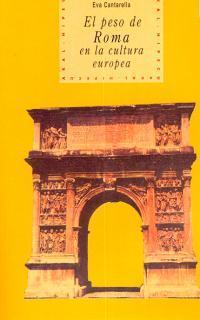 PESO ROMA CULTURA EUROPEA | 9788446006756 | CANTARELLA | Llibres Parcir | Librería Parcir | Librería online de Manresa | Comprar libros en catalán y castellano online