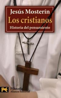 LOS CRISTIANOS HISTORIA DEL PENSAMIENTO bolsillo | 9788420649795 | MOSTERIN JESUS | Llibres Parcir | Librería Parcir | Librería online de Manresa | Comprar libros en catalán y castellano online