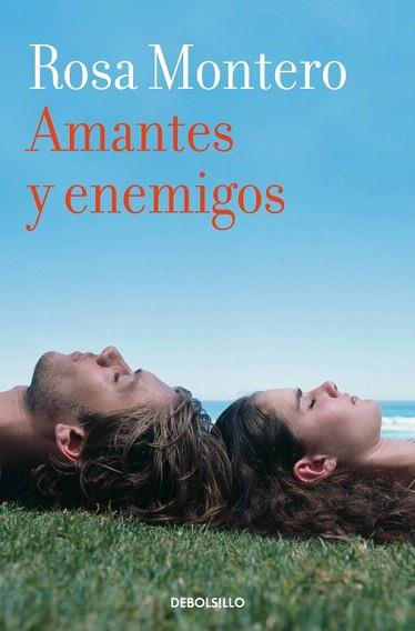 AMANTES Y ENEMIGOS | 9788490629284 | MONTERO,ROSA | Llibres Parcir | Llibreria Parcir | Llibreria online de Manresa | Comprar llibres en català i castellà online