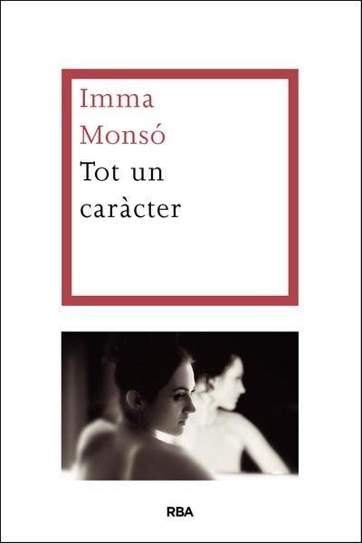 Tot un caràcter | 9788482646053 | MONSO FORNELL, IMMA | Llibres Parcir | Llibreria Parcir | Llibreria online de Manresa | Comprar llibres en català i castellà online