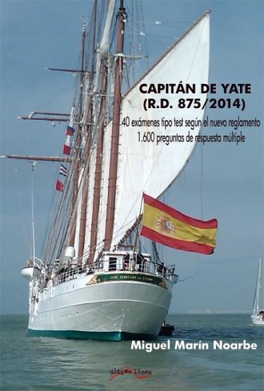 CAPITÁN DE YATE | 9788416159321 | MARÍN, MIGUEL | Llibres Parcir | Llibreria Parcir | Llibreria online de Manresa | Comprar llibres en català i castellà online