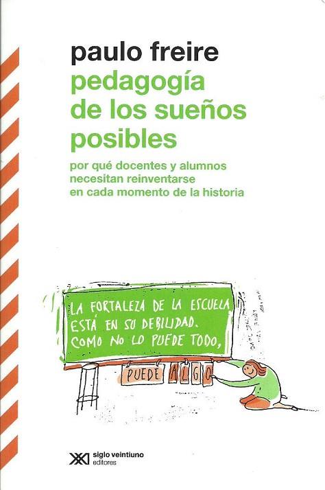 PEDAGOGIA DE LOS SUEÑOS POSIBLES | 9789876296045 | FREIRE, PAULO | Llibres Parcir | Llibreria Parcir | Llibreria online de Manresa | Comprar llibres en català i castellà online