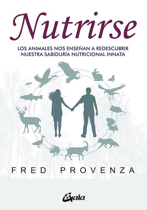 NUTRIRSE | 9788484458487 | PROVENZA, FRED | Llibres Parcir | Llibreria Parcir | Llibreria online de Manresa | Comprar llibres en català i castellà online