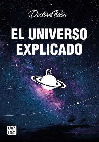 EL UNIVERSO EXPLICADO | 9788408251842 | DOCTOR FISIÓN | Llibres Parcir | Llibreria Parcir | Llibreria online de Manresa | Comprar llibres en català i castellà online