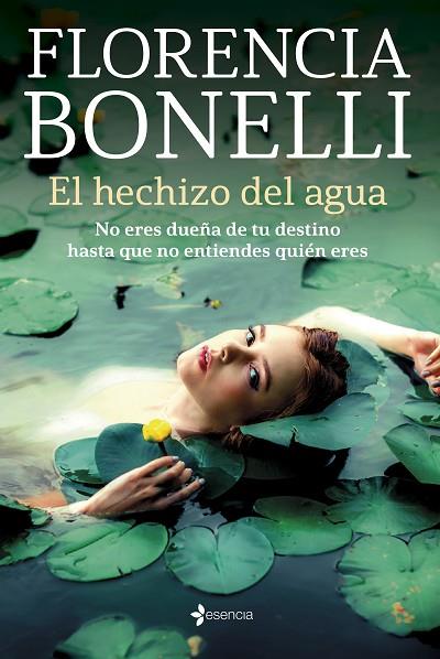 EL HECHIZO DEL AGUA | 9788408256021 | BONELLI, FLORENCIA | Llibres Parcir | Llibreria Parcir | Llibreria online de Manresa | Comprar llibres en català i castellà online