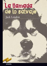 LLAMADA DE LO SALVAJE | 9788466715638 | LONDON JACK | Llibres Parcir | Llibreria Parcir | Llibreria online de Manresa | Comprar llibres en català i castellà online