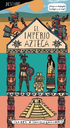 DESCUBRE EL IMPERIO AZTECA | 9788494697173 | GREENBERG, IMOGEN | Llibres Parcir | Llibreria Parcir | Llibreria online de Manresa | Comprar llibres en català i castellà online