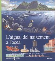 AIGUA DEL NAIXEMENTA L OCEA | 9788476299944 | INTERACTIVA | Llibres Parcir | Llibreria Parcir | Llibreria online de Manresa | Comprar llibres en català i castellà online