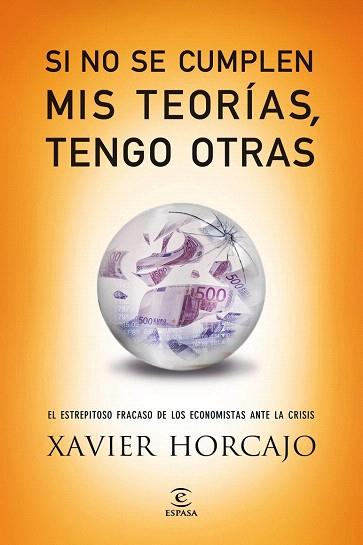 SI NO SE CUMPLEN MIS TEORÍAS, TENGO OTRAS | 9788467040753 | HORCAJO, XAVIER | Llibres Parcir | Llibreria Parcir | Llibreria online de Manresa | Comprar llibres en català i castellà online