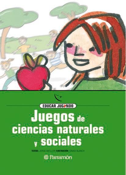 JUEGOS DE CIENCIAS NATURALES Y SOCIALES | 9788434223851 | Llibres Parcir | Llibreria Parcir | Llibreria online de Manresa | Comprar llibres en català i castellà online