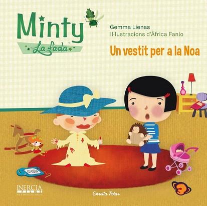 FADA MINTY 4. UN VESTIT PER A LA NOA (APRENDRE A POSAR-SE EN LA PELL DE L'ALTRE) | 9788490573006 | GEMMA LIENAS | Llibres Parcir | Llibreria Parcir | Llibreria online de Manresa | Comprar llibres en català i castellà online