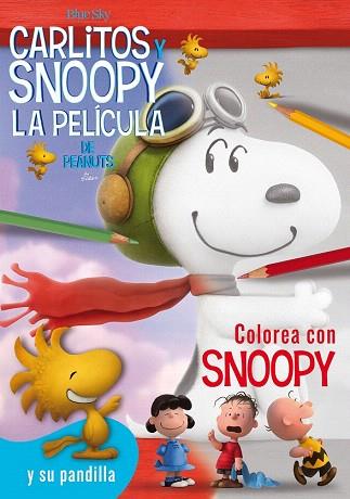 COLOREA CON SNOOPY : CARLITOS Y SNOOP.LA PELICULA DE PENAUTS | 9788416261437 | SCHULZ, CHARLES M. | Llibres Parcir | Llibreria Parcir | Llibreria online de Manresa | Comprar llibres en català i castellà online