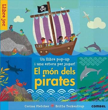 EL MÓN DELS PIRATES (LLIBRE JOC) | 9788498258424 | FLETCHER, CORINA | Llibres Parcir | Llibreria Parcir | Llibreria online de Manresa | Comprar llibres en català i castellà online