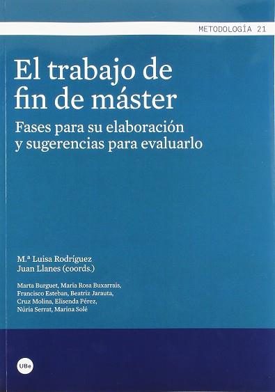 EL TRABAJO DE FIN DE MASTER | 9788447539062 | RODRIGUEZ, Mª LUISA | Llibres Parcir | Llibreria Parcir | Llibreria online de Manresa | Comprar llibres en català i castellà online