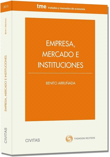 EMPRESA, MERCADO E INSTITUCIONES | 9788447041541 | ARRUÑADA, BENITO | Llibres Parcir | Llibreria Parcir | Llibreria online de Manresa | Comprar llibres en català i castellà online