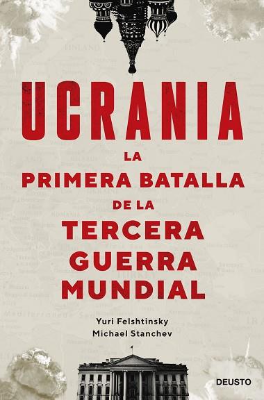 UCRANIA: LA PRIMERA BATALLA DE LA TERCERA GUERRA MUNDIAL | 9788423434190 | FELSHTINSKY Y MICHAEL STANCHEV, YURI | Llibres Parcir | Llibreria Parcir | Llibreria online de Manresa | Comprar llibres en català i castellà online