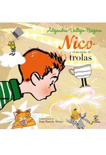 NICO Y EL MONTON DE TROLAS | 9788467031690 | VALLEJO NAJERA A | Llibres Parcir | Llibreria Parcir | Llibreria online de Manresa | Comprar llibres en català i castellà online