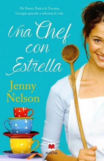 UNA CHEF CON ESTRELLA | 9788415893356 | NELSON, JENNY | Llibres Parcir | Llibreria Parcir | Llibreria online de Manresa | Comprar llibres en català i castellà online