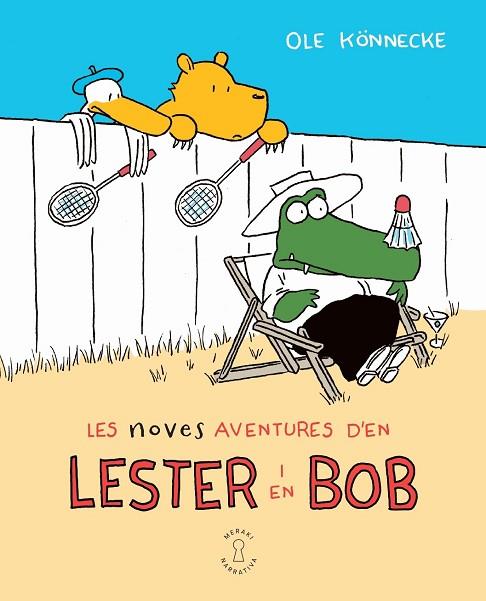 LES NOVES AVENTURES D'EN LESTER I EN BOB | 9788412744545 | KÖNNECKE, OLE | Llibres Parcir | Llibreria Parcir | Llibreria online de Manresa | Comprar llibres en català i castellà online