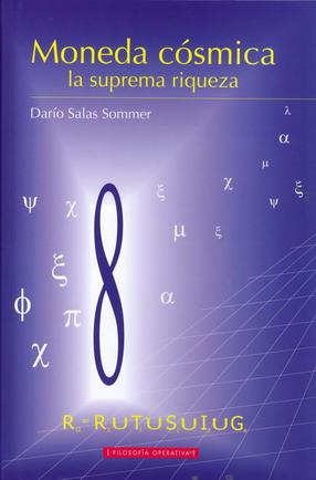 MONEDA COSMICA LA SUPREMA RIQUEZA | 9788480183529 | DARIO SALAS SOMMER | Llibres Parcir | Llibreria Parcir | Llibreria online de Manresa | Comprar llibres en català i castellà online