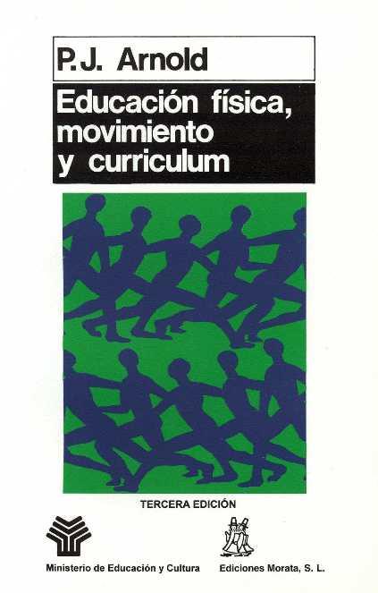 EDUCACION FISICA MOVIMIENTO Y CURRICULUM | 9788471123480 | ARNOLD | Llibres Parcir | Llibreria Parcir | Llibreria online de Manresa | Comprar llibres en català i castellà online