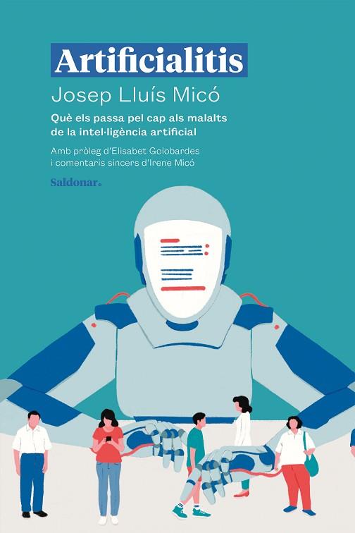 ARTIFICIALITIS | 9788419571366 | MICÓ, JOSEP LLUÍS | Llibres Parcir | Llibreria Parcir | Llibreria online de Manresa | Comprar llibres en català i castellà online