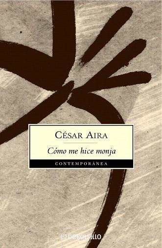 COMO ME HICE MONJA DEBOLSILLO | 9788497939690 | AIRA CESAR | Llibres Parcir | Llibreria Parcir | Llibreria online de Manresa | Comprar llibres en català i castellà online