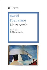 Els records | 9788482645711 | FOENKINOS , DAVID | Llibres Parcir | Llibreria Parcir | Llibreria online de Manresa | Comprar llibres en català i castellà online