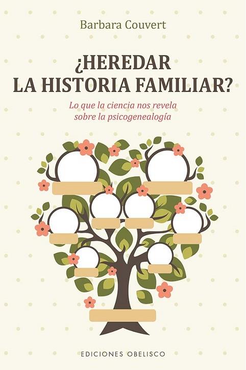 ¿HEREDAR LA HISTORIA FAMILIAR? | 9788491119067 | COUVERT, BARBARA | Llibres Parcir | Llibreria Parcir | Llibreria online de Manresa | Comprar llibres en català i castellà online