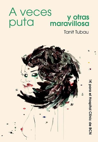 A VECES PUTA Y OTRAS MARAVILLOSA | 9788494513305 | TUBAU BALAGUER, TANIT | Llibres Parcir | Llibreria Parcir | Llibreria online de Manresa | Comprar llibres en català i castellà online