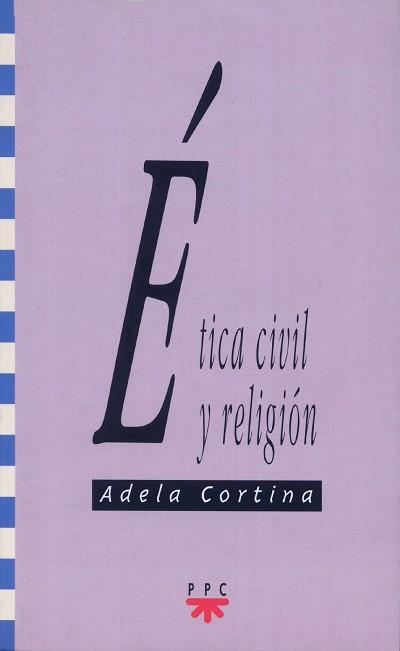 ETICA CIVIL Y RELIGION | 9788428812047 | CORTINA | Llibres Parcir | Llibreria Parcir | Llibreria online de Manresa | Comprar llibres en català i castellà online